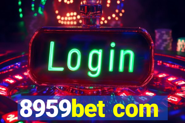 8959bet com